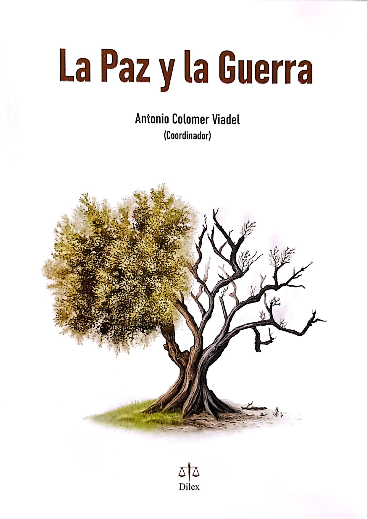 La Paz y la Guerra